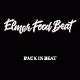 Elmer Food Beat : Back In Beat